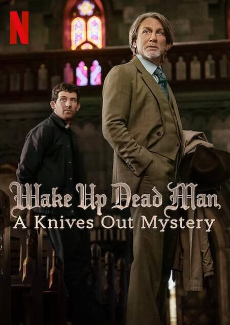 Wake Up Dead Man: A Knives Out Mystery