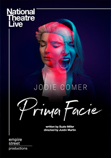 National Theatre Live: Prima Facie - Encore
